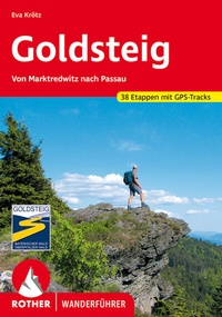 Abbildung von: Goldsteig - Rother Bergverlag