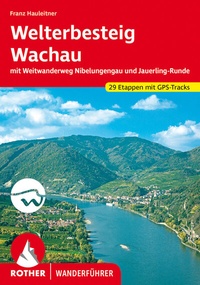 Abbildung von: Welterbesteig Wachau - Rother Bergverlag