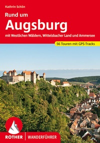 Abbildung von: Rund um Augsburg - Rother Bergverlag