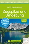 Cover: Bruckmanns Wanderf&uuml;hrer Zugspitze und Umgebung - Bruckmann