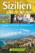Cover: Sizilien - Zeit f&uuml;r das Beste - Bruckmann