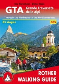 Abbildung von: GTA Grande Traversata delle Alpi (englische Ausgabe) - Rother Bergverlag
