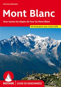 Enlarge image Cover: Mont Blanc (Guide de randonées) - Rother Bergverlag