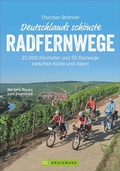 Abbildung von: Deutschlands schönste Radfernwege - Bruckmann