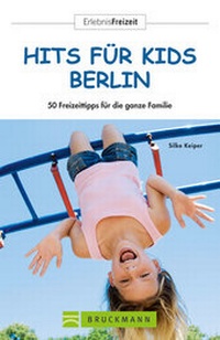 Abbildung von: Hits für Kids Berlin - Bruckmann