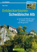 Cover: Entdeckertouren Schw&auml;bische Alb - Bruckmann