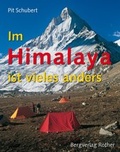 Cover: Im Himalaya ist vieles anders - Rother Bergverlag