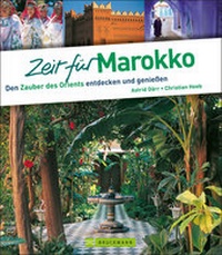 Abbildung von: Zeit für Marokko - Bruckmann