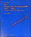 Cover: Die deutschen Kriegsschiffe 1815-1945 - Bernard & Graefe