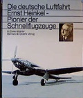 Cover: Ernst Heinkel - Pionier der Schnellflugzeuge - Bernard & Graefe