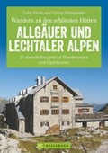 Cover: Wandern zu den sch&ouml;nsten H&uuml;tten Allg&auml;uer und Lechtaler Alpen - Bruckmann