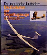 Abbildung von: Die Evolution der Segelflugzeuge - Bernard & Graefe