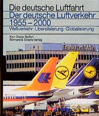 Abbildung von: Der deutsche Luftverkehr 1955-2000 - Bernard & Graefe