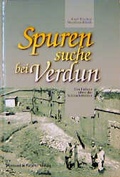 Cover: Spurensuche bei Verdun - Bernard & Graefe