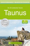 Cover: Bruckmanns Wanderf&uuml;hrer Taunus - Bruckmann