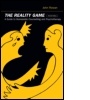 Cover: The Reality Game, second edition - Routledge