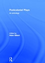 Cover: Postcolonial Plays - Routledge