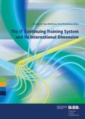 Cover: The IT Continuing Training System and its International Dimension - wbv Media