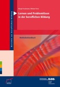 Cover: Lernen und Probleml&ouml;sen in der beruflichen Bildung - wbv Media