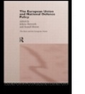 Cover: The European Union and National Defence Policy - Routledge