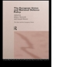 Enlarge image Cover: The European Union and National Defence Policy - Routledge