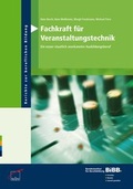 Cover: Fachkraft f&uuml;r Veranstaltungstechnik - wbv Media