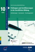 Cover: Pr&uuml;fungen und Zertifizierungen in der beruflichen Bildung - wbv Media