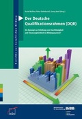 Cover: Der Deutsche Qualifikationsrahmen (DQR) - wbv Media