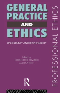 Enlarge image Cover: General Practice and Ethics - Routledge