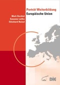 Cover: Portr&auml;t Weiterbildung Europ&auml;ische Union - wbv Media