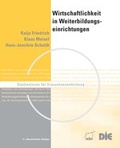 Cover: Wirtschaftlichkeit in Weiterbildungseinrichtungen - wbv Media