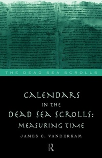 Enlarge image Cover: Calendars in the Dead Sea Scrolls - Routledge