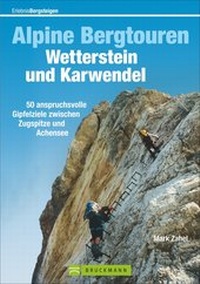 Abbildung von: Alpine Bergtouren Wetterstein und Karwendel - Bruckmann