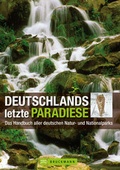 Cover: Deutschlands letzte Paradiese - Bruckmann