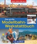 Cover: Das gro&szlig;e Modellbahn-Werkstattbuch - Bruckmann