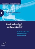 Cover: Hochtechnologie und Handarbeit - wbv Media
