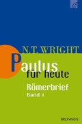 Cover: Paulus f&uuml;r heute: Der R&ouml;merbrief - Brunnen Verlag GmbH