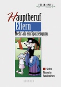 Cover: Hauptberuf Eltern - Mehr als ein Spaziergang - Brunnen Verlag GmbH