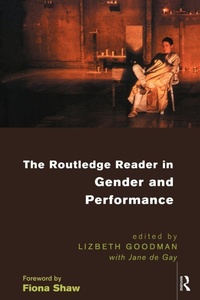 Enlarge image Cover: The Routledge Reader in Gender and Performance - Routledge