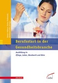 Cover: Berufsstart in der Gesundheitsbranche - wbv Media