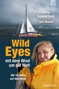 Cover: Wild Eyes - mit dem Wind um die Welt - Brunnen Verlag GmbH