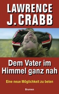 Cover: Dem Vater im Himmel ganz nah - Brunnen Verlag GmbH