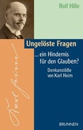 Cover: Ungel&ouml;ste Fragen... ein Hindernis f&uuml;r den Glauben? - Brunnen Verlag GmbH