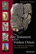 Cover: Das Alte Testament und der Vordere Orient - Brunnen Verlag GmbH