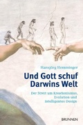 Cover: Und Gott schuf Darwins Welt - Brunnen Verlag GmbH