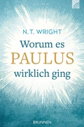 Cover: Worum es Paulus wirklich ging - Brunnen Verlag GmbH
