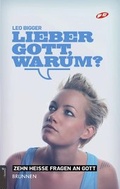 Cover: Lieber Gott, warum? - Brunnen Verlag GmbH