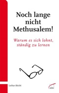 Cover: Noch lange nicht Methusalem! - wbv Media