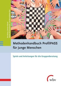 Abbildung von: Methodenhandbuch ProfilPASS für junge Menschen - wbv Media
