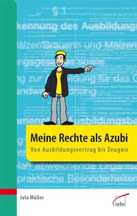 Abbildung von: Meine Rechte als Azubi - wbv Media